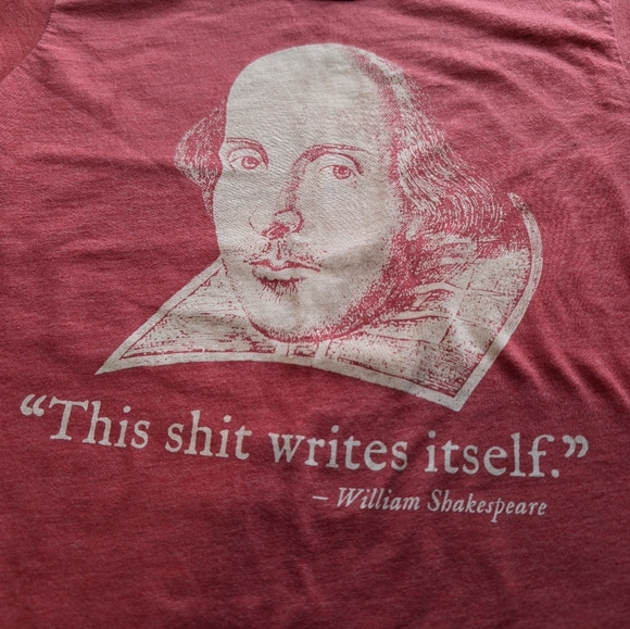 Funny Shirt "This shit writes itself" Shakespeare - Picture 2 of 3